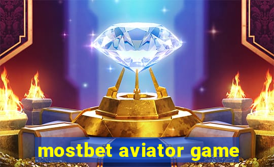 mostbet aviator game