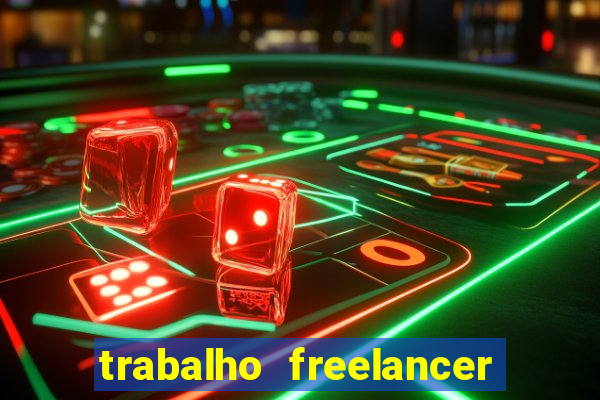 trabalho freelancer online digitador