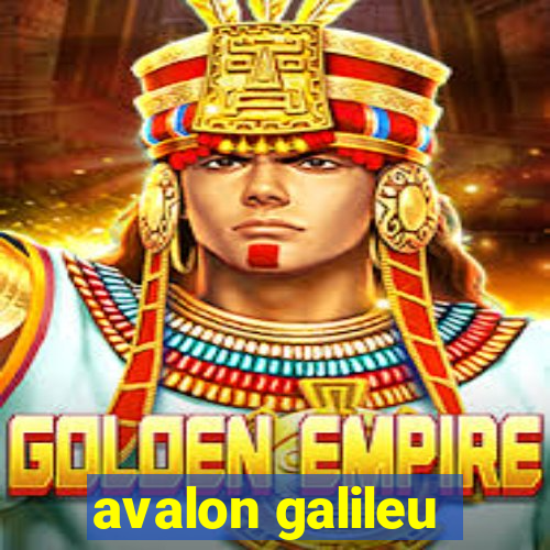 avalon galileu