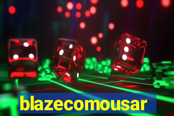 blazecomousar