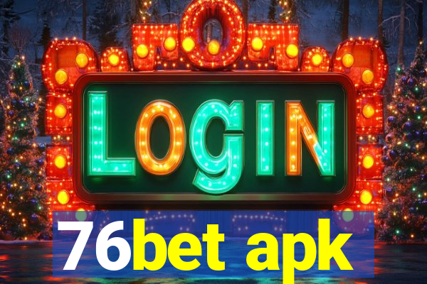 76bet apk