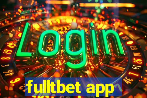 fulltbet app