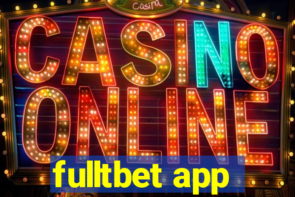 fulltbet app