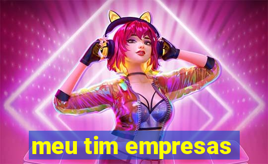 meu tim empresas