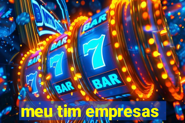 meu tim empresas