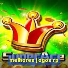 melhores jogos rp