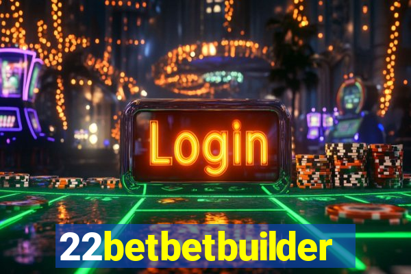 22betbetbuilder