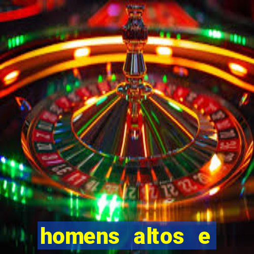 homens altos e sarados pelados