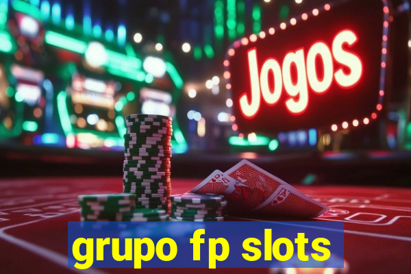 grupo fp slots