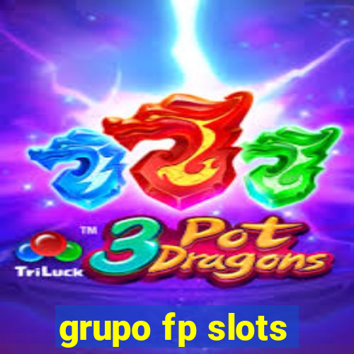 grupo fp slots