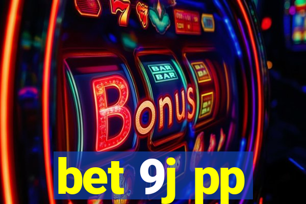 bet 9j pp