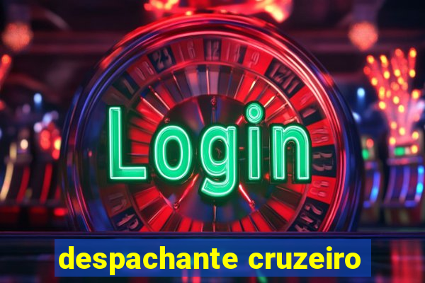 despachante cruzeiro