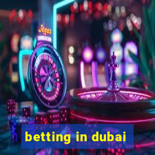 betting in dubai