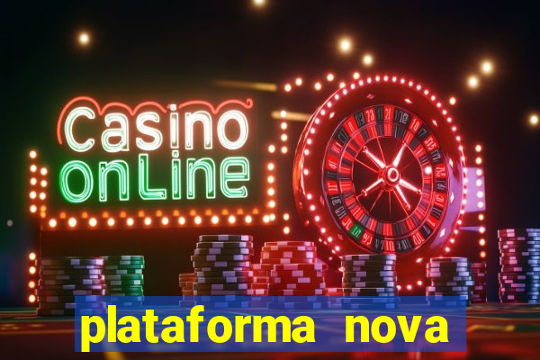 plataforma nova para jogar fortune tiger