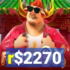 r$2270