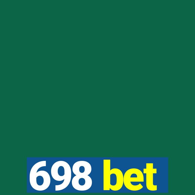 698 bet