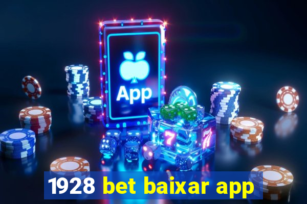 1928 bet baixar app