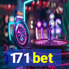 171 bet