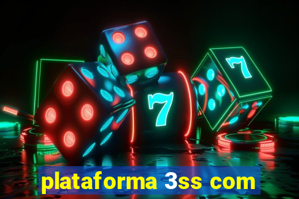 plataforma 3ss com