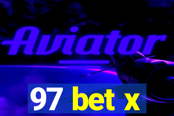 97 bet x