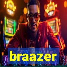 braazer