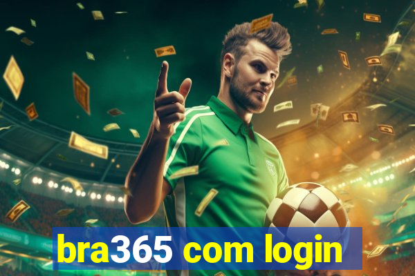 bra365 com login