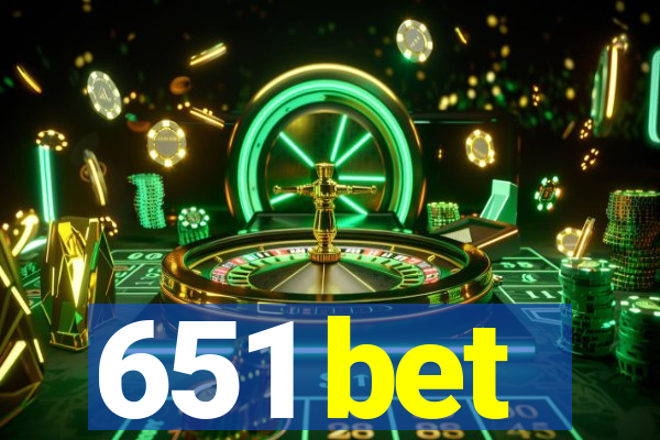 651 bet