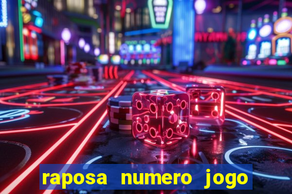 raposa numero jogo do bicho