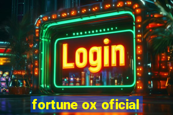 fortune ox oficial