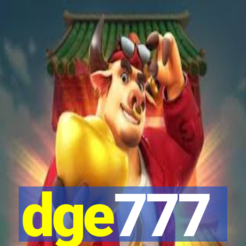 dge777