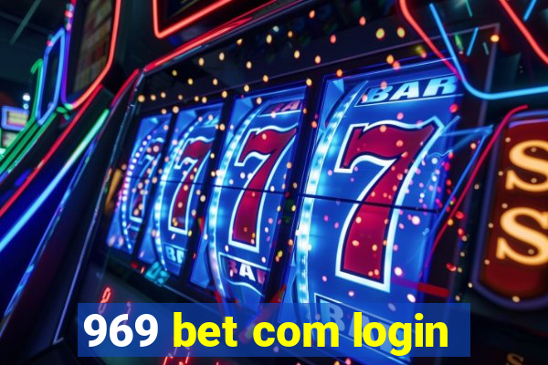 969 bet com login