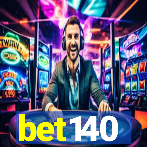 bet140