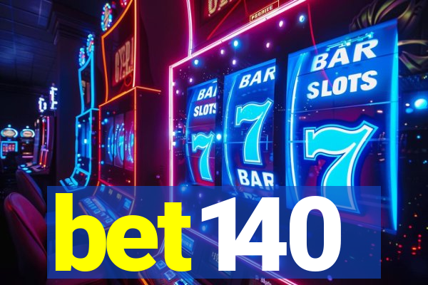 bet140