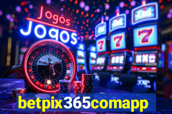 betpix365comapp