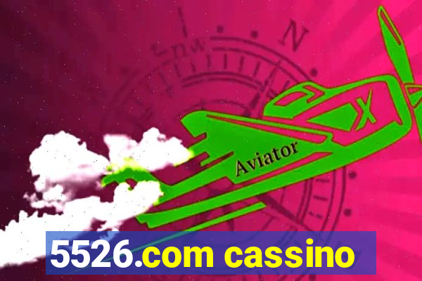 5526.com cassino