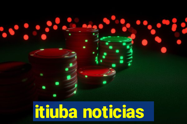 itiuba noticias