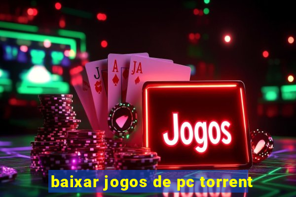 baixar jogos de pc torrent