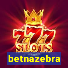 betnazebra