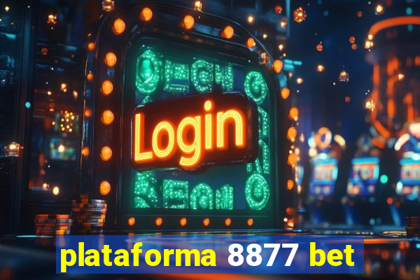 plataforma 8877 bet