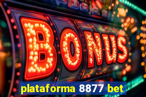 plataforma 8877 bet