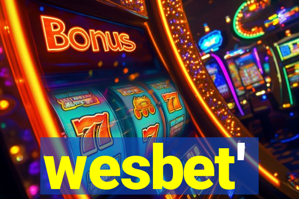 wesbet'