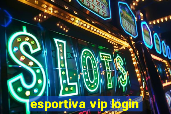 esportiva vip login