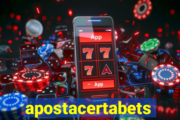 apostacertabets