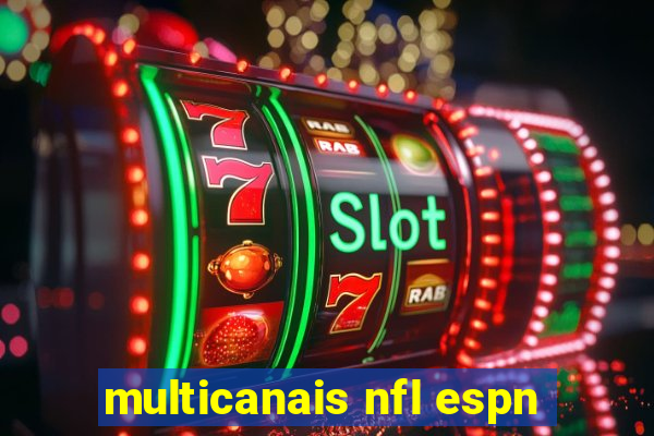 multicanais nfl espn