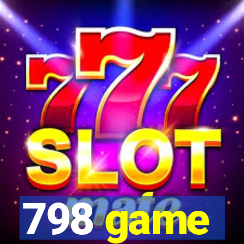 798 game