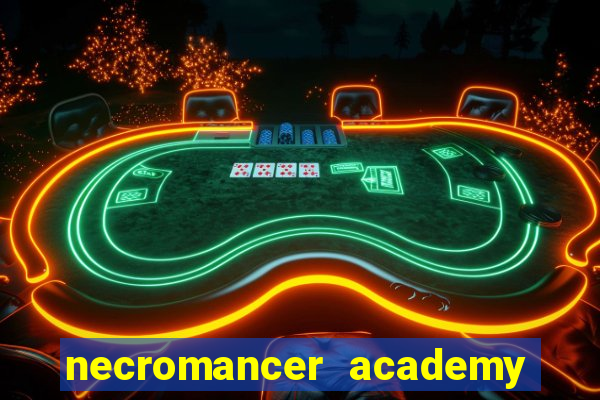 necromancer academy pt br