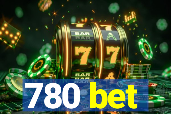 780 bet