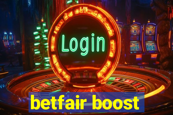 betfair boost