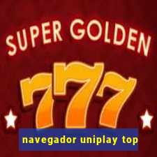 navegador uniplay top