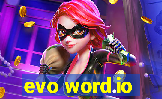 evo word.io